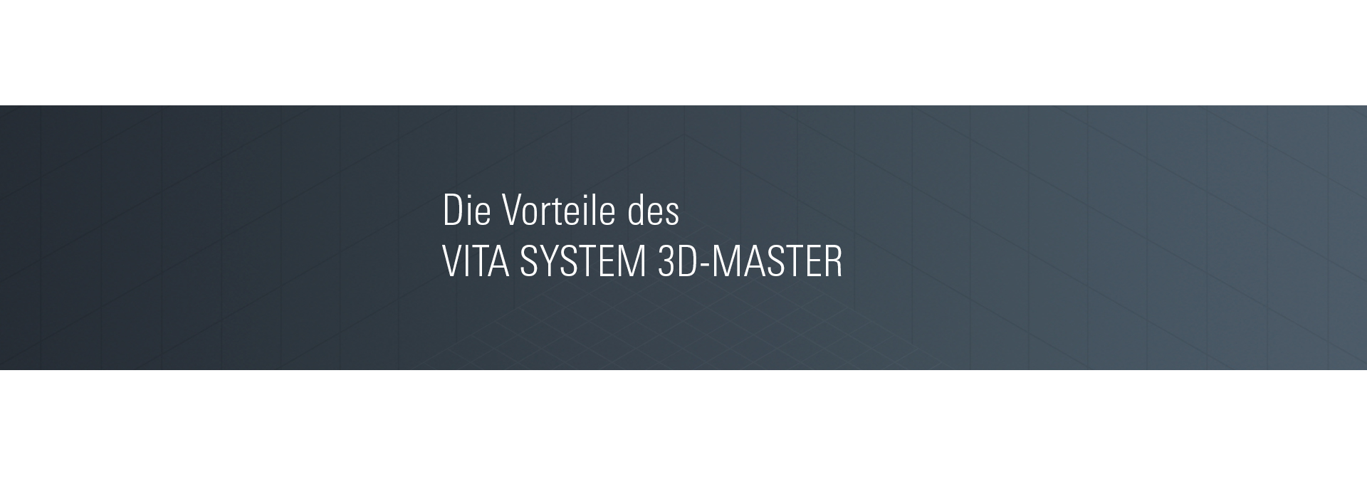 VITA VITA SYSTEM 3D-MASTER®